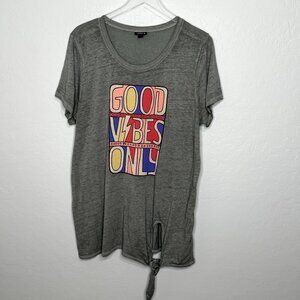 Torrid "Good Vibes Only" Gray Waist Tie Shirt 2 2X 18/20